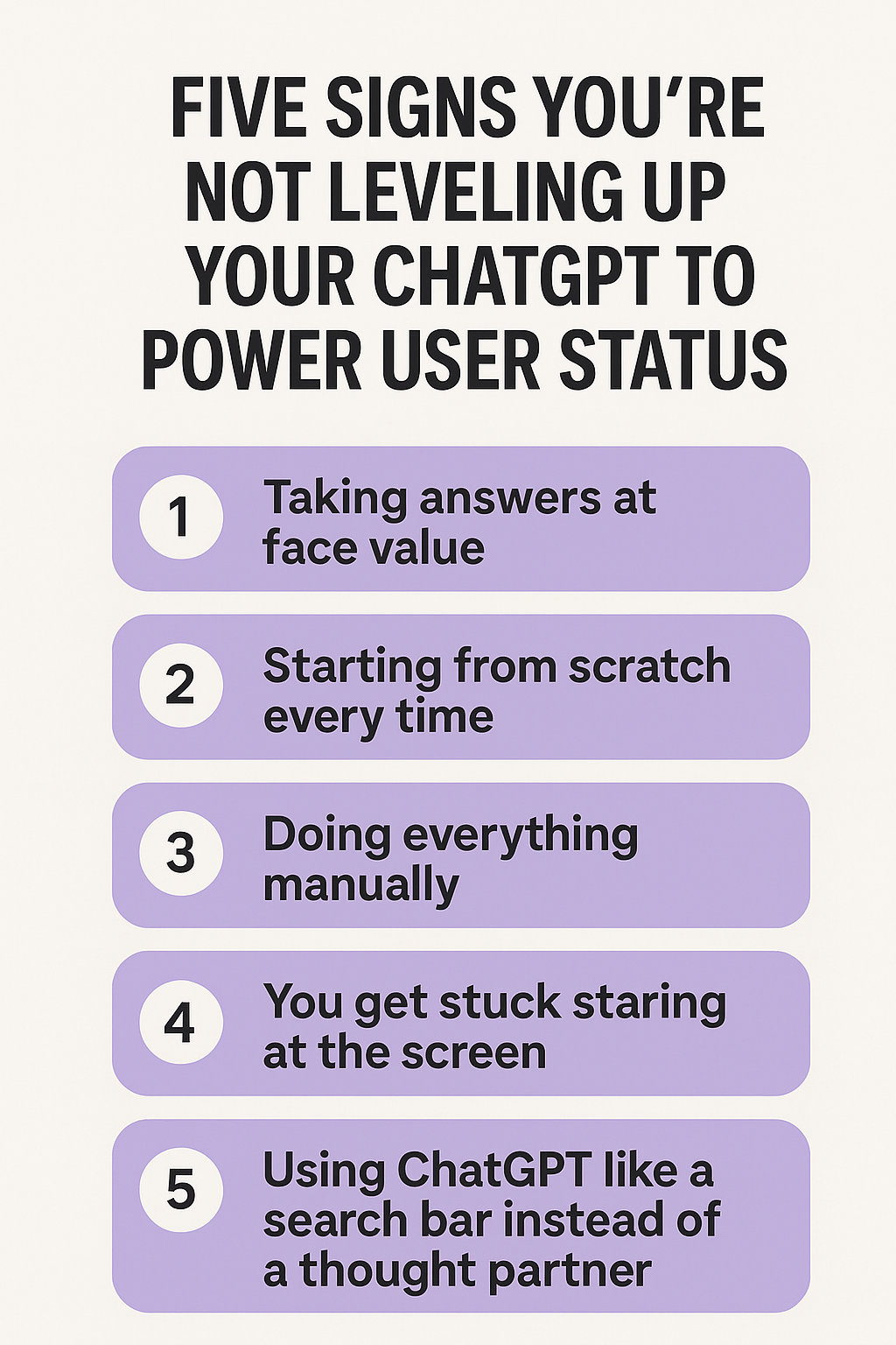 Infographic: five signs you’re not using ChatGPT like a power user