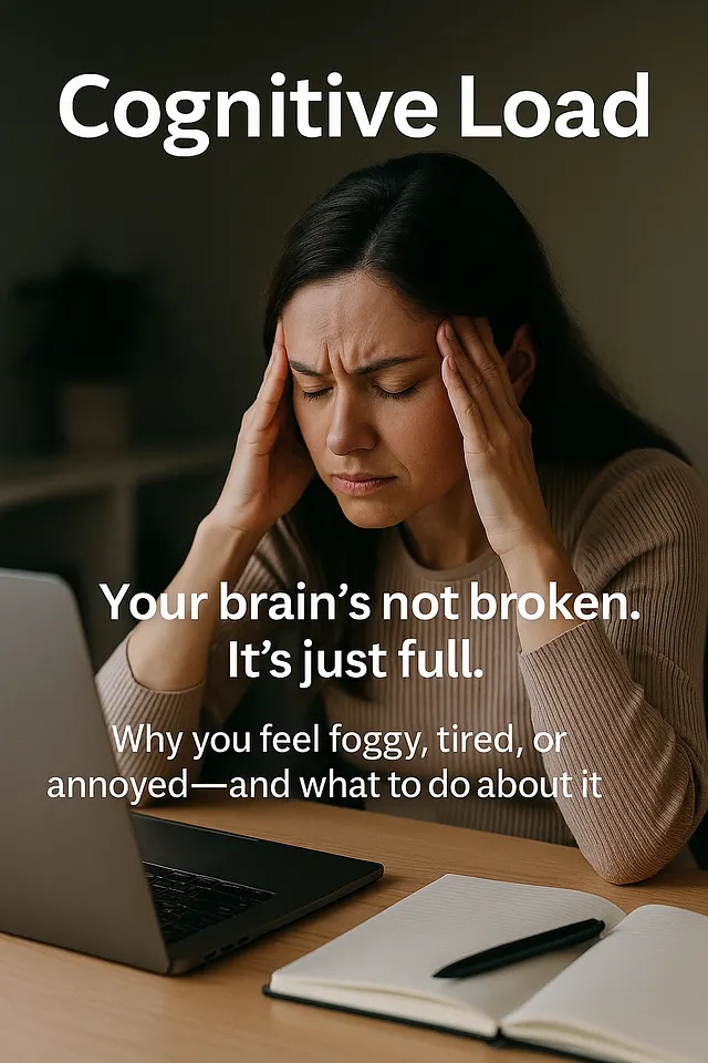 When your brain’s full, clarity starts by offloading — not by pushing harder